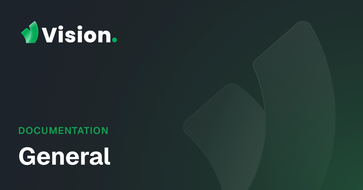 Vision Docs – General