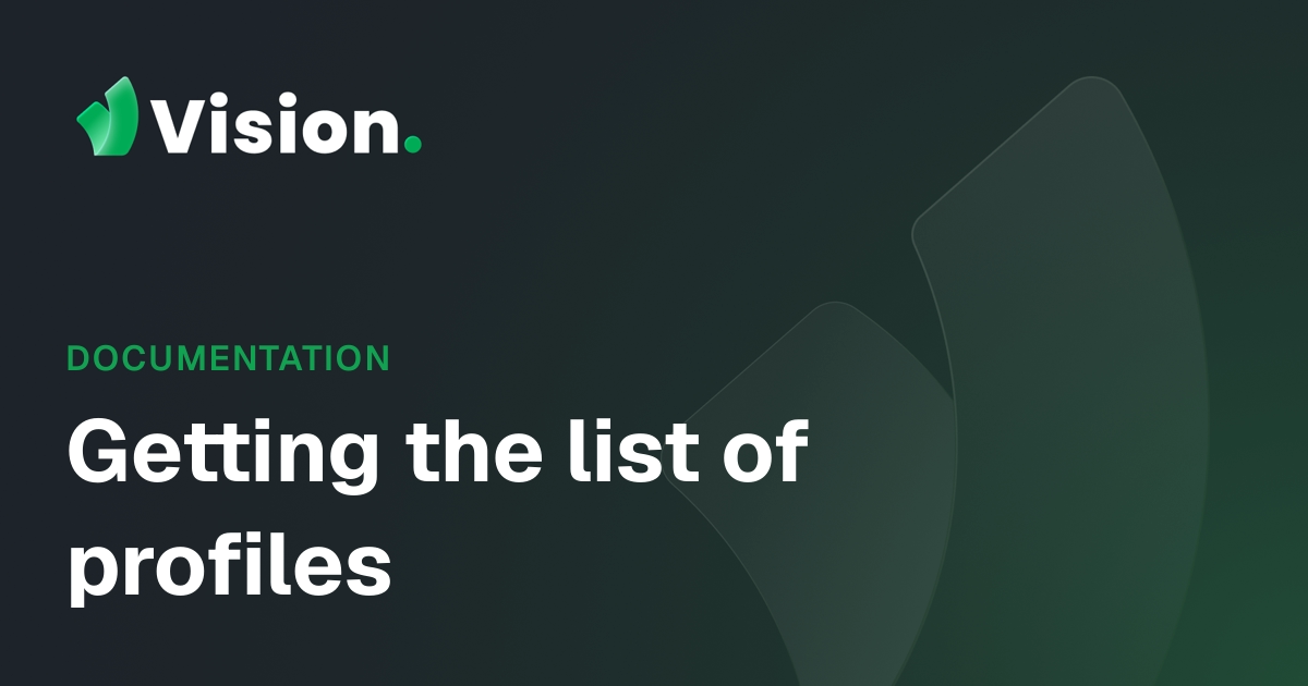 Vision Docs – Getting the list of profiles