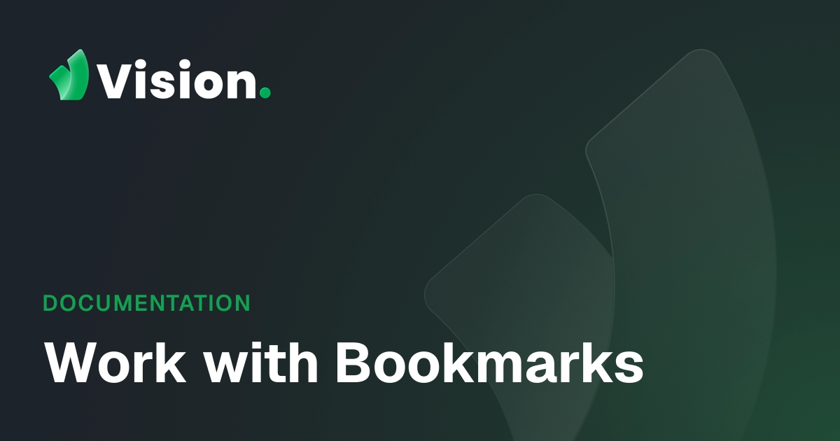 Vision Docs – Work with Bookmarks
