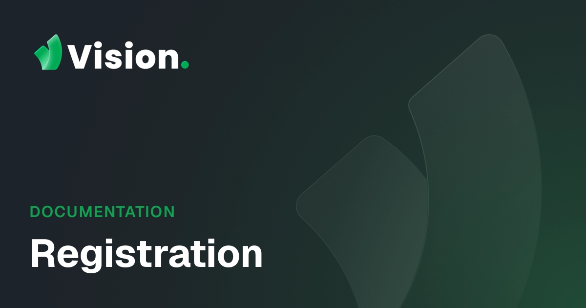 Vision Docs – Registration